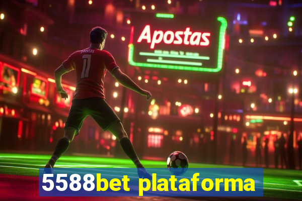 5588bet plataforma
